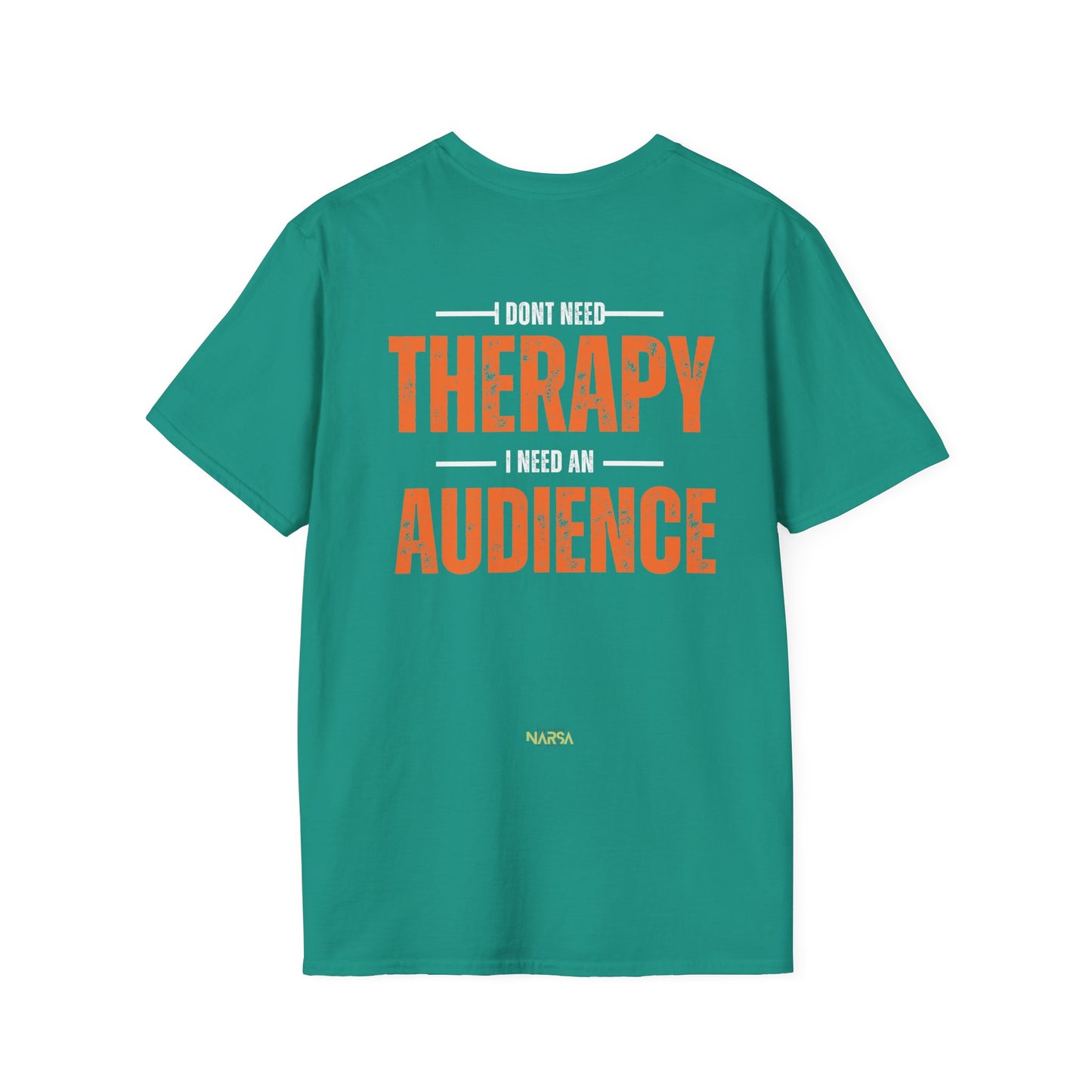 I Don't Need Therapy - Funny Gym Unisex Softstyle T-Shirt