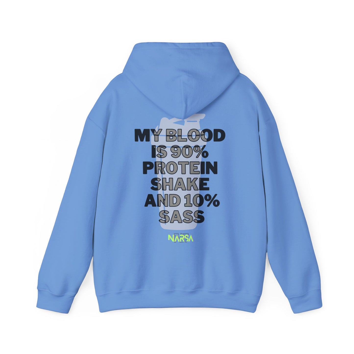 90% Protein Shake And 10% Sass - Funny Gym Unisex Hooded Sweatshirt