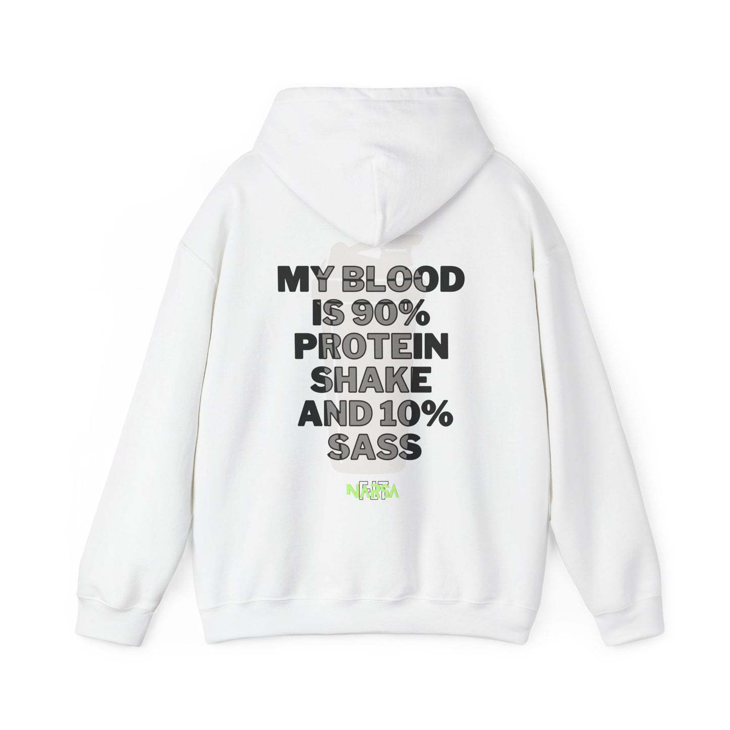 90% Protein Shake And 10% Sass - Funny Gym Unisex Hooded Sweatshirt