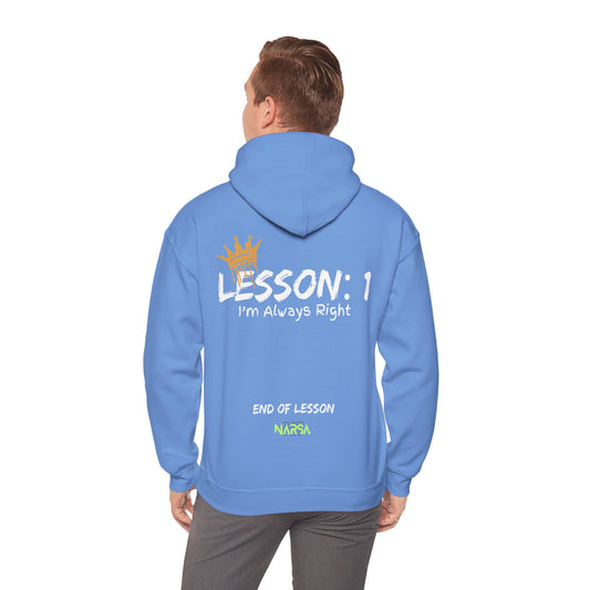 Lesson 1: I'm always right - Funny Gym Unisex Hooded Sweatshirt