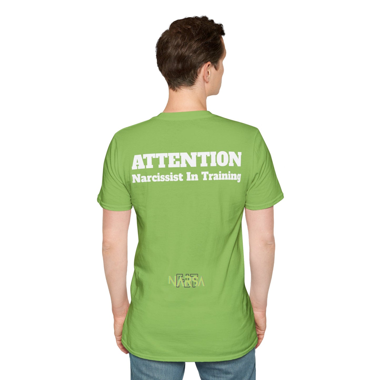 ATTENTION - Narcissist In Training - Funny Unisex Softstyle T-Shirt