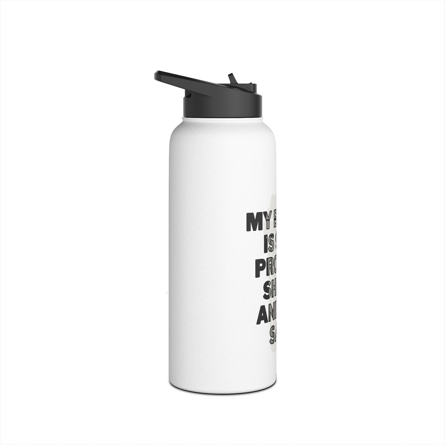 Stainless Steel "My Blood is 90% Protein Shake and 10% Sass" Water Bottle