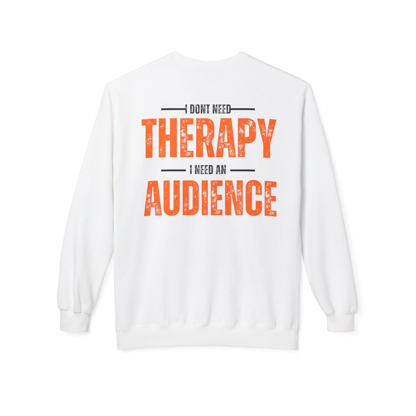 Don't Need Therapy Unisex Fleece Crewneck Sweatshirt - Perfect Gift for Audience Lovers!
