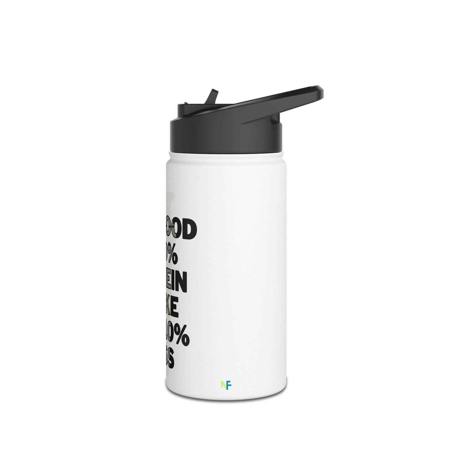 Stainless Steel "My Blood is 90% Protein Shake and 10% Sass" Water Bottle