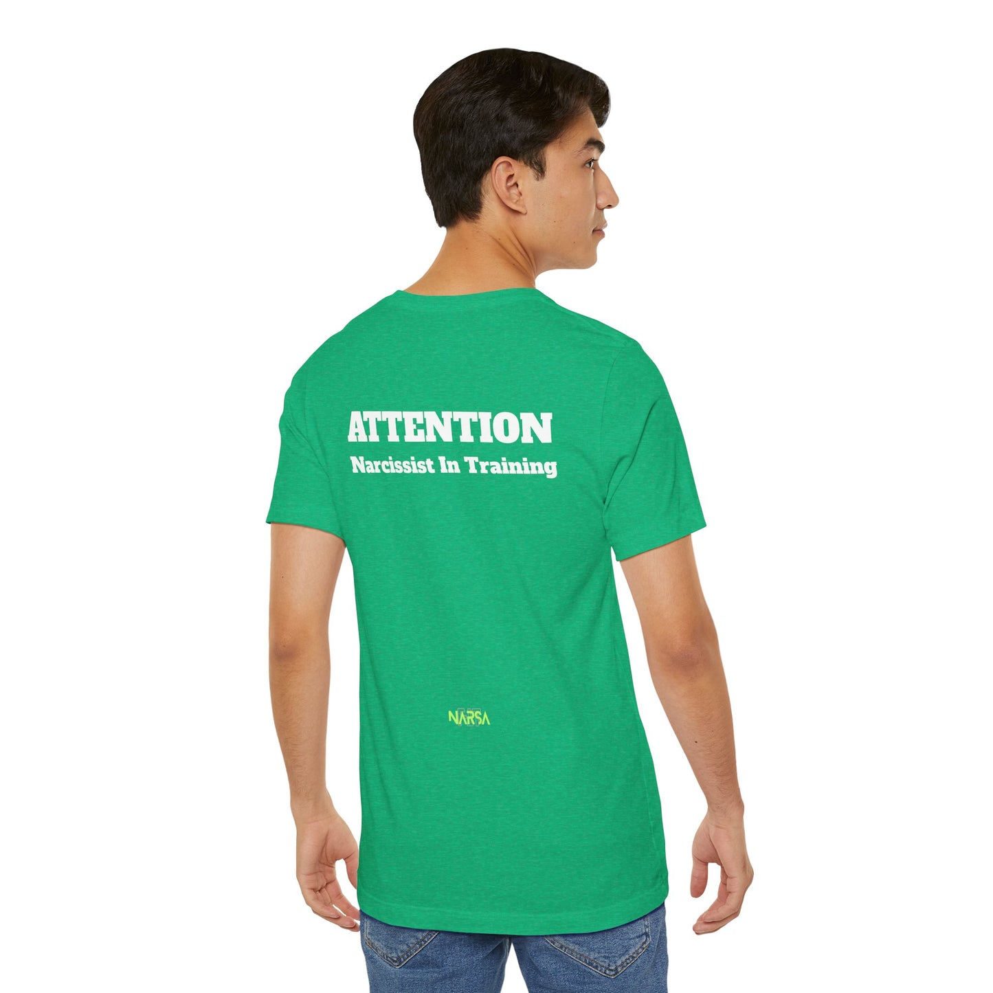 ATTENTION: Narcissist in training - Funny Gym Tee Shirt - Unisex