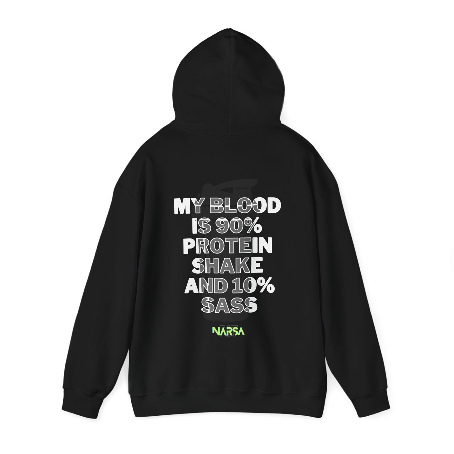 90% Protein Shake And 10% Sass - Funny Gym Unisex Hooded Sweatshirt