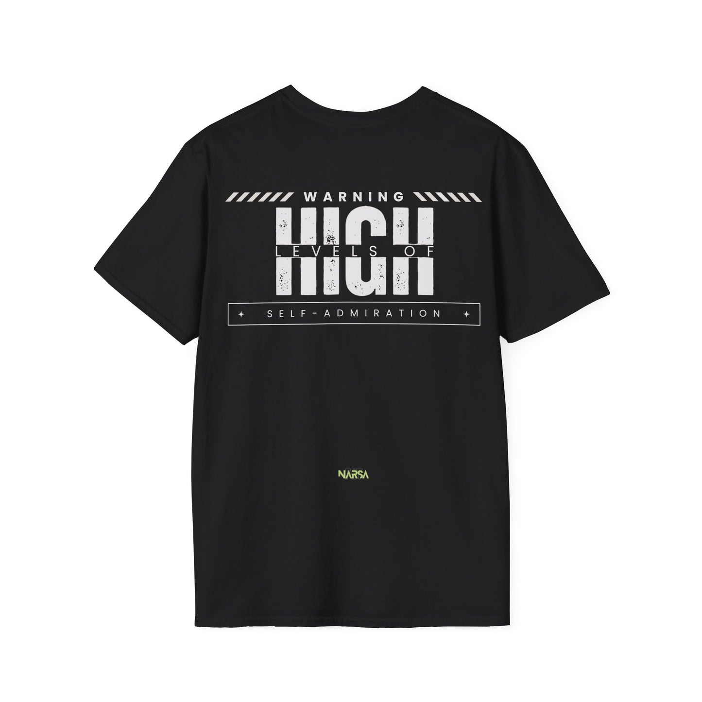 High Levels Of Self-Admiration - Funny Gym Unisex Softstyle T-Shirt