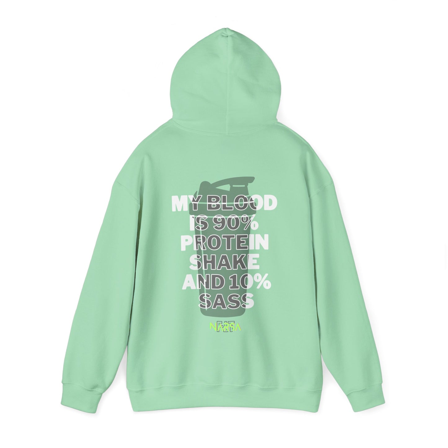 90% Protein Shake And 10% Sass - Funny Gym Unisex Hooded Sweatshirt