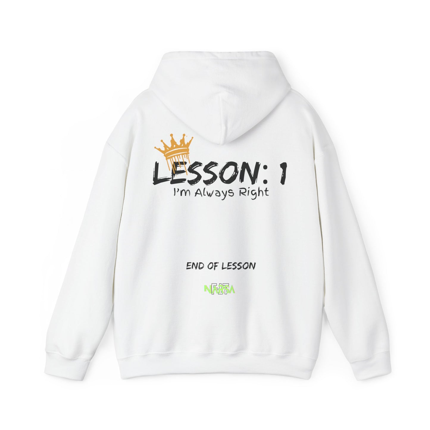 Lesson 1: I'm always right - Funny Gym Unisex Hooded Sweatshirt