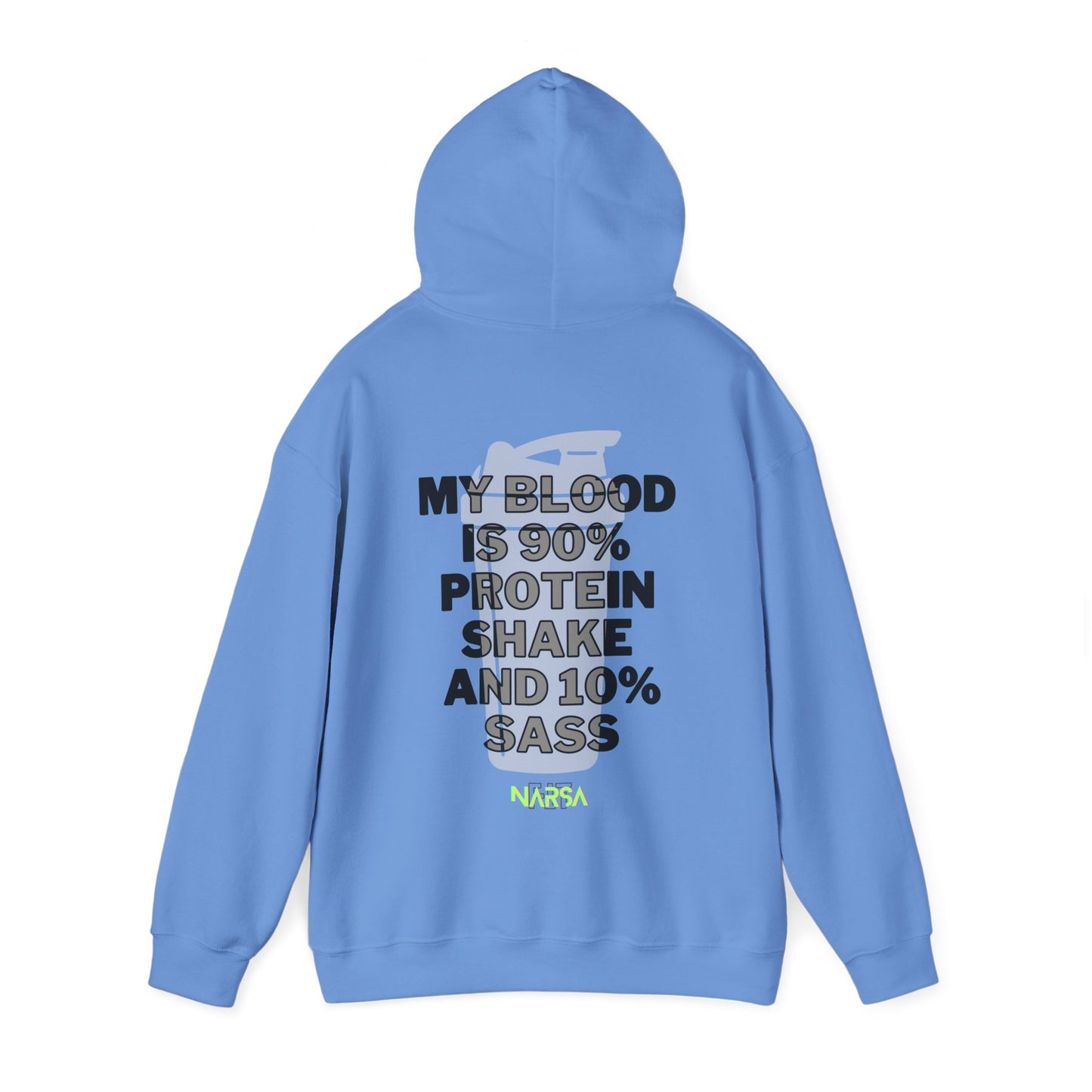 90% Protein Shake And 10% Sass - Funny Gym Unisex Hooded Sweatshirt