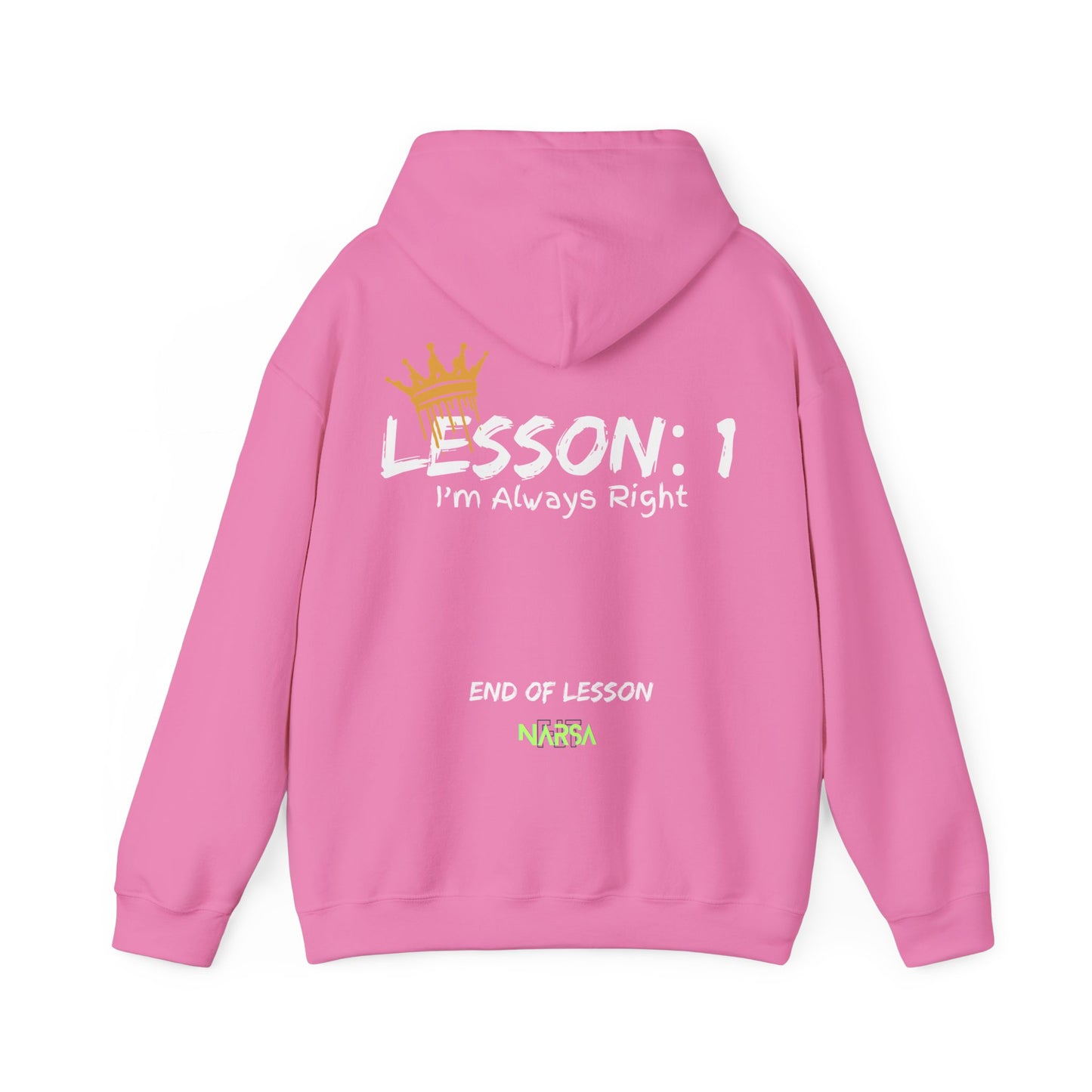 Lesson 1: I'm always right - Funny Gym Unisex Hooded Sweatshirt