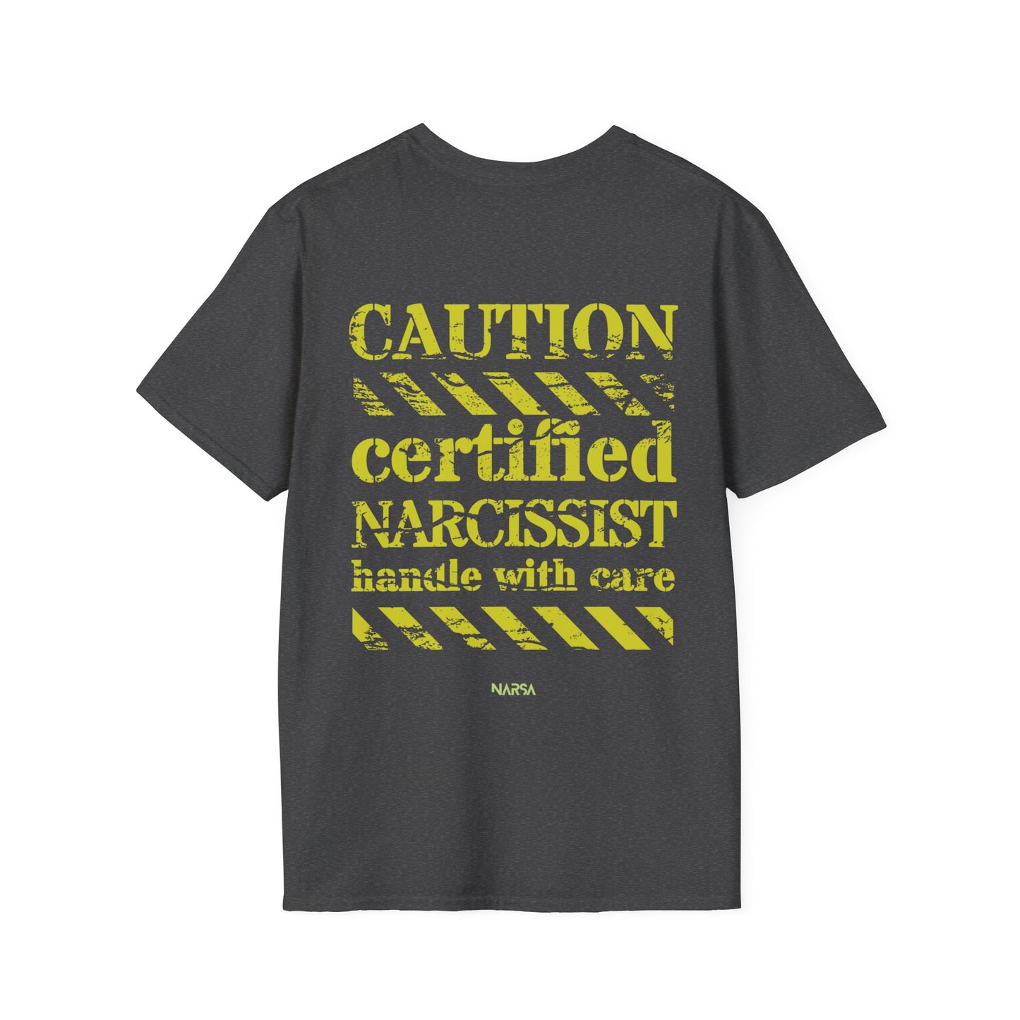 Certified Narcissist. Handle with care - Funny Gym Unisex Softstyle T-Shirt
