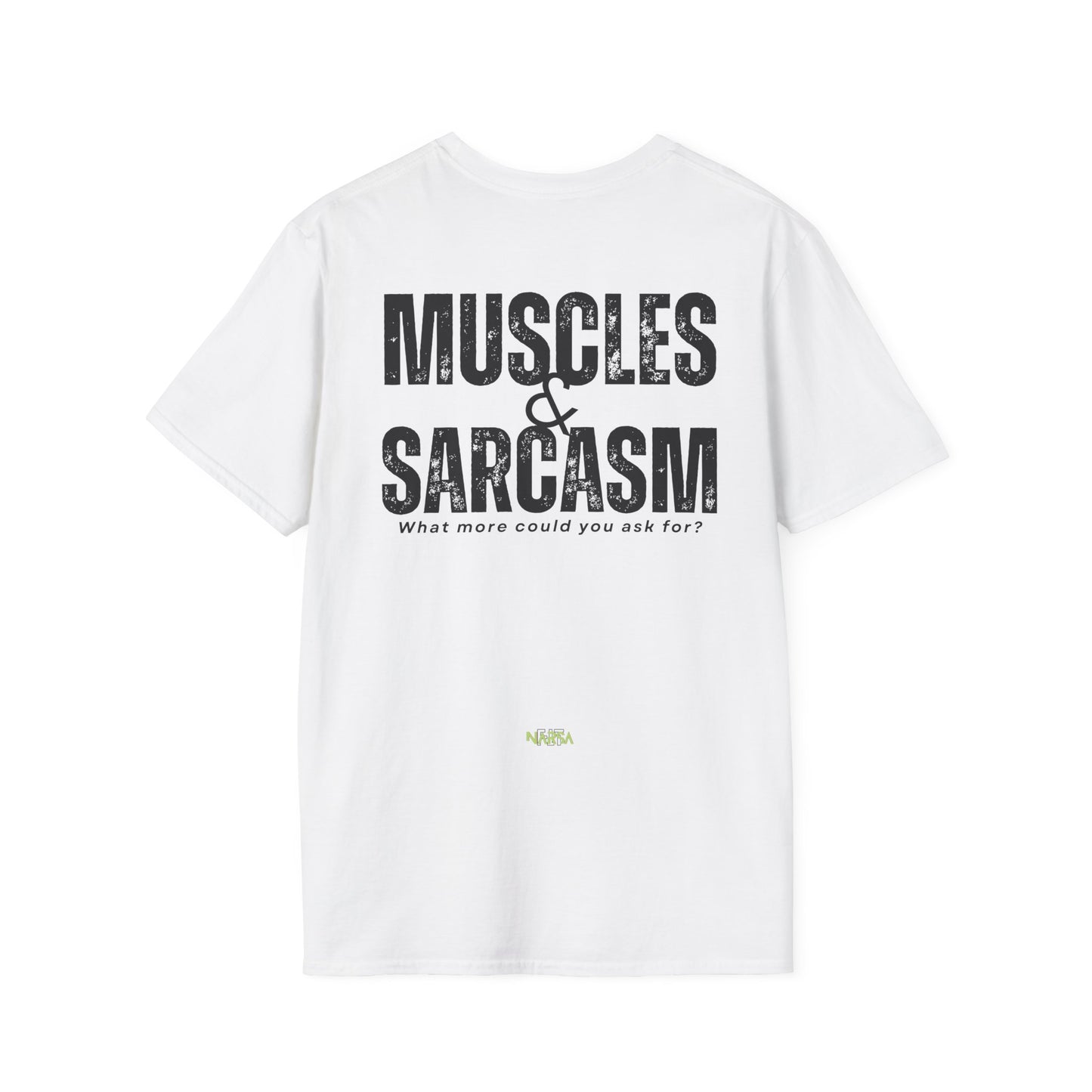 Muscles & Sarcasm - Funny Gym Unisex Softstyle T-Shirt