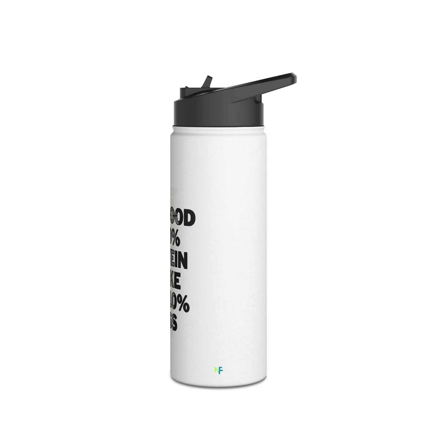 Stainless Steel "My Blood is 90% Protein Shake and 10% Sass" Water Bottle