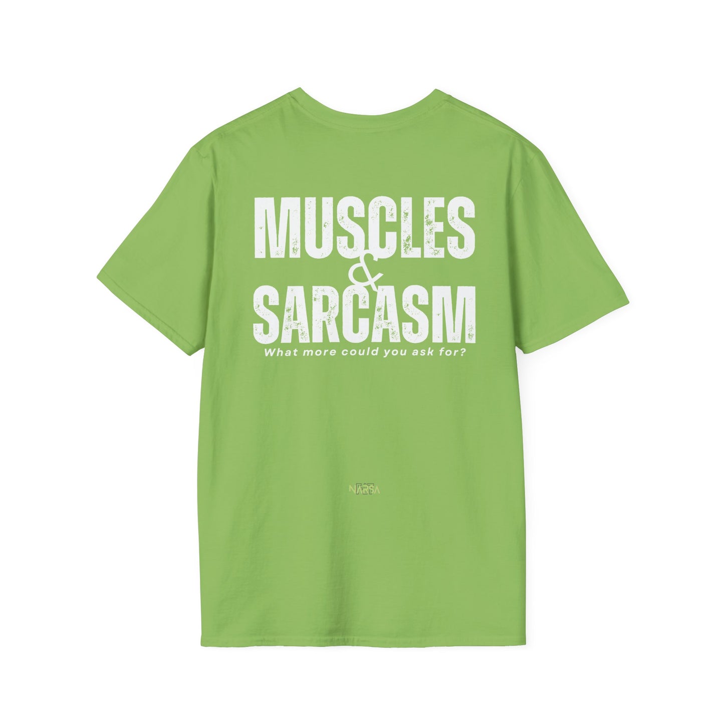Muscles & Sarcasm - Funny Gym Unisex Softstyle T-Shirt