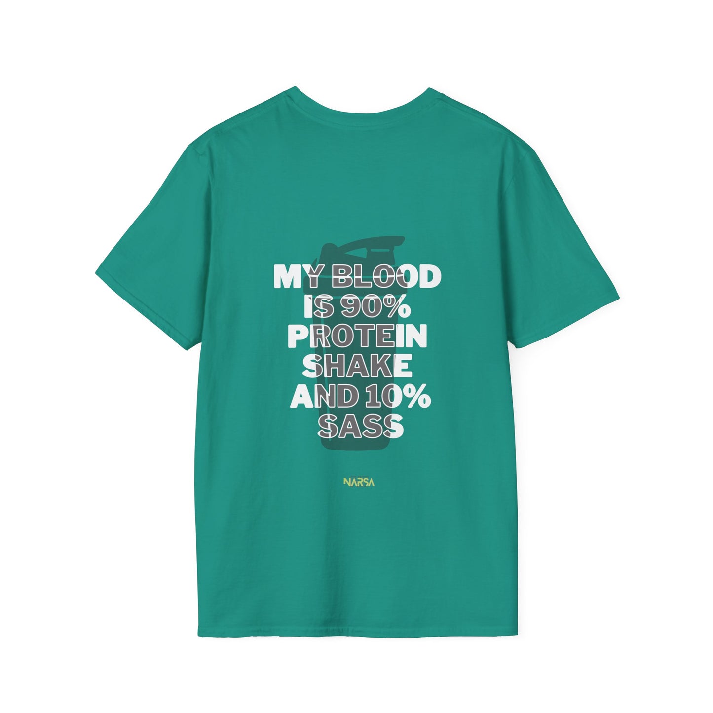 90% Protein Shake 10% Sass - Funny Gym Unisex Softstyle T-Shirt