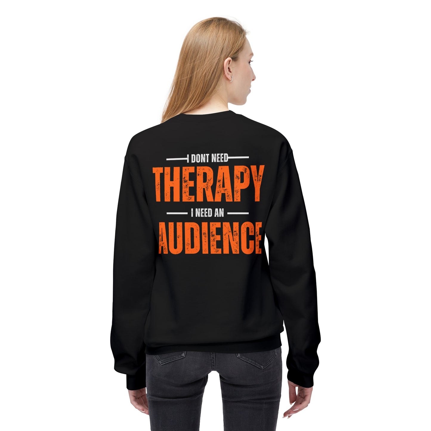 Don't Need Therapy Unisex Fleece Crewneck Sweatshirt - Perfect Gift for Audience Lovers!