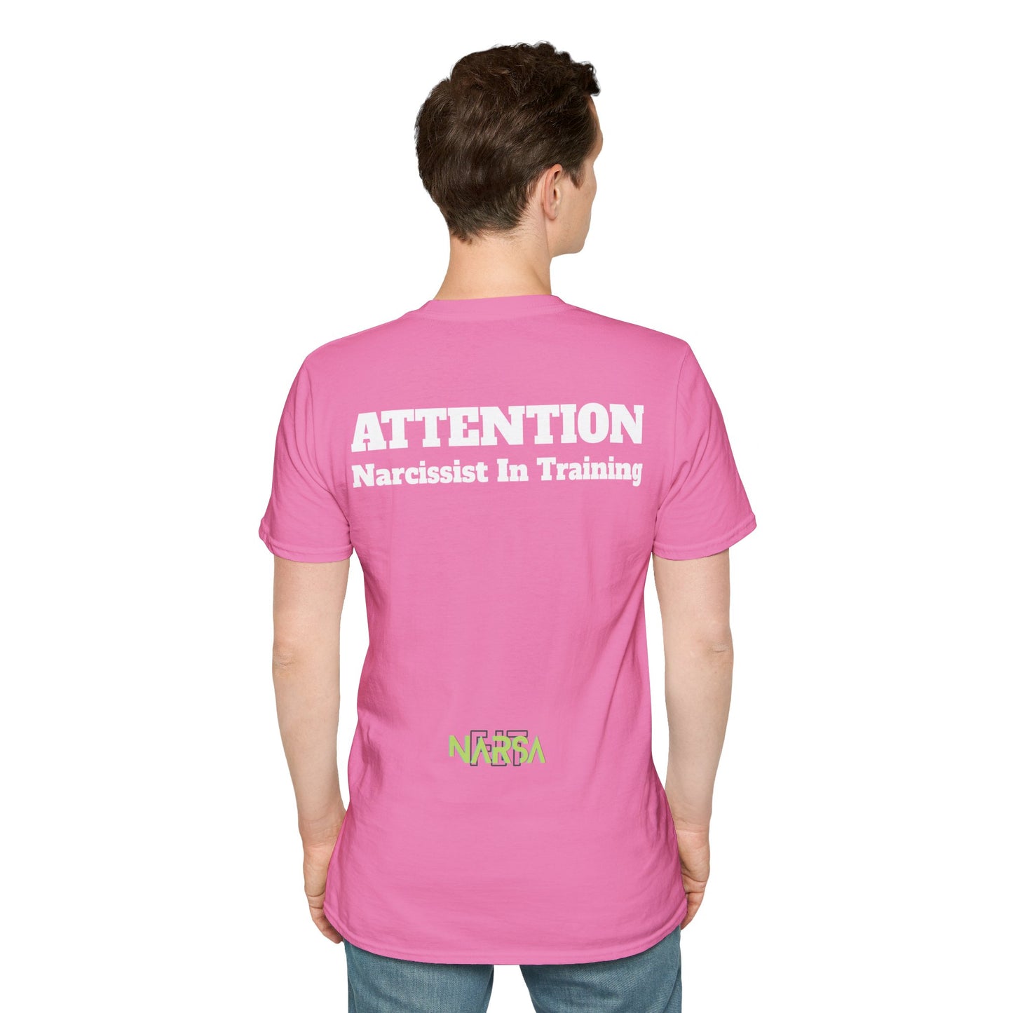 ATTENTION - Narcissist In Training - Funny Unisex Softstyle T-Shirt