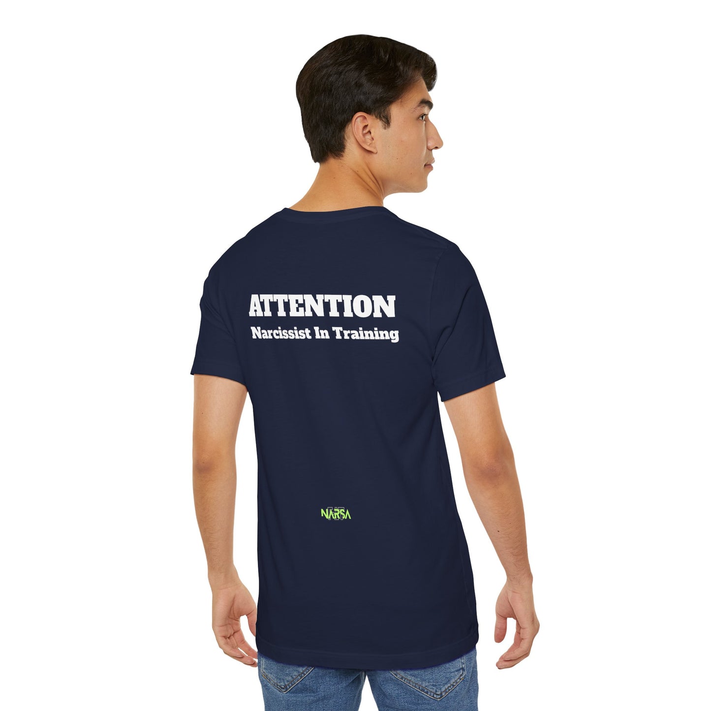 ATTENTION: Narcissist in training - Funny Gym Tee Shirt - Unisex