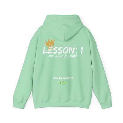Lesson 1: I'm always right - Funny Gym Unisex Hooded Sweatshirt