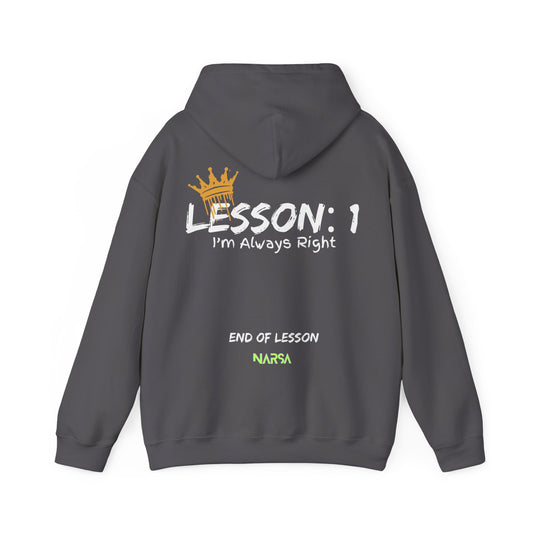 Lesson 1: I'm always right - Funny Gym Unisex Hooded Sweatshirt
