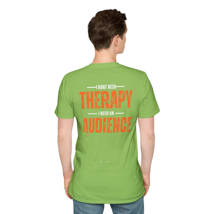 I Don't Need Therapy - Funny Gym Unisex Softstyle T-Shirt