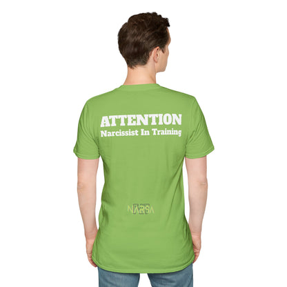 ATTENTION - Narcissist In Training - Funny Unisex Softstyle T-Shirt