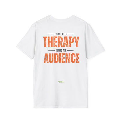 I Don't Need Therapy - Funny Gym Unisex Softstyle T-Shirt