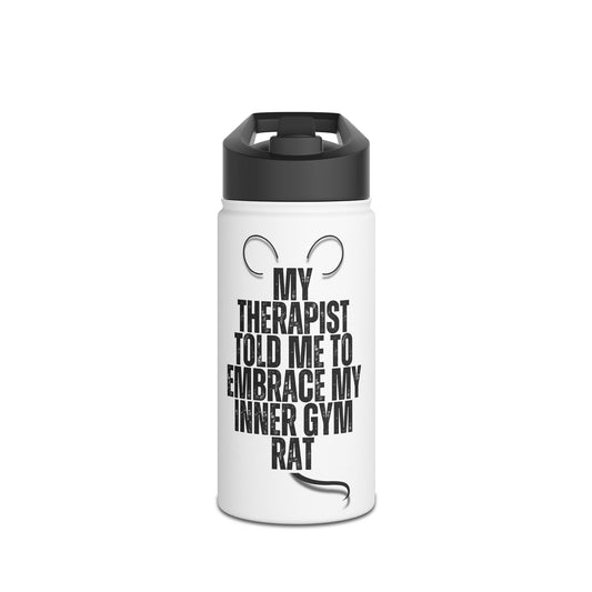 Stainless Steel - "Embrace My Inner Gym Rat"- Water Bottle
