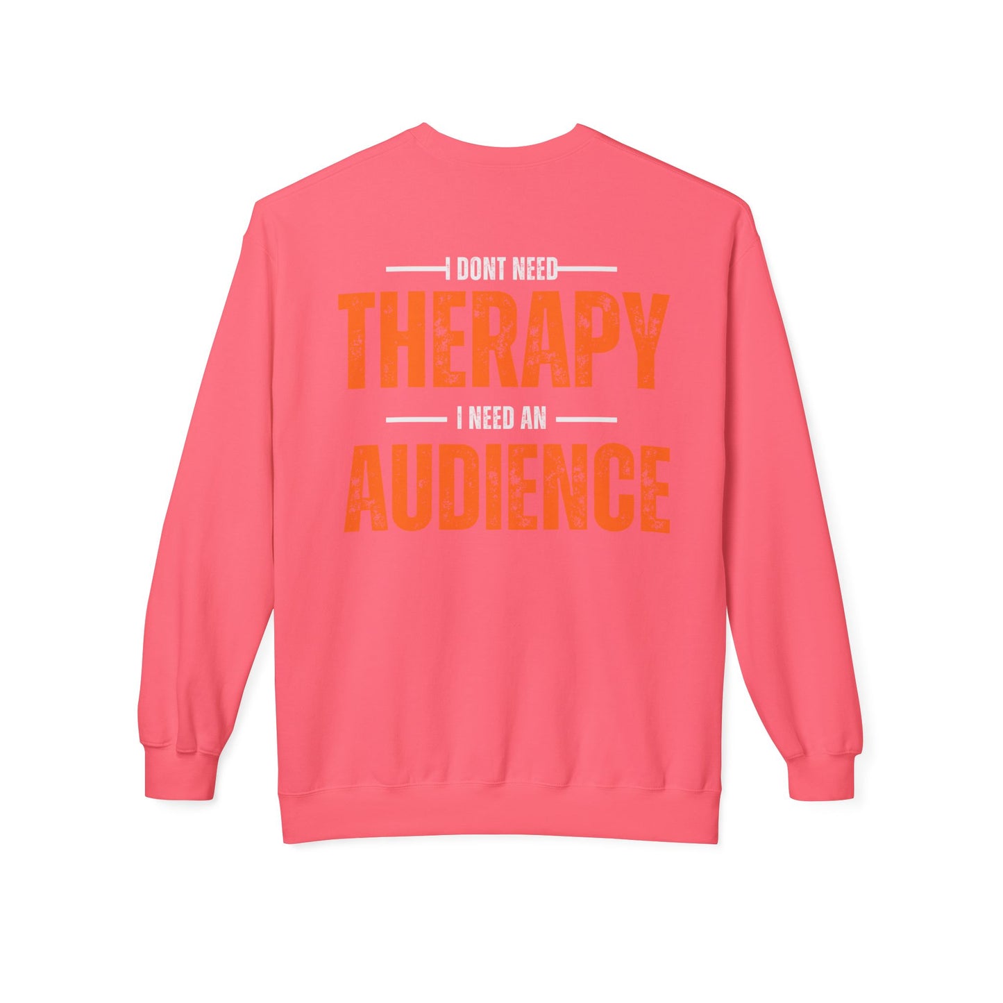 Don't Need Therapy Unisex Fleece Crewneck Sweatshirt - Perfect Gift for Audience Lovers!