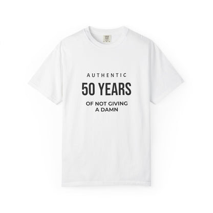 50 Years of Not Giving a Damn T-Shirt (CUSTOMIZE YEARS WITH PERSONALIZATION)