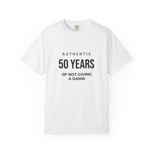 50 Years of Not Giving a Damn T-Shirt (CUSTOMIZE YEARS WITH PERSONALIZATION)