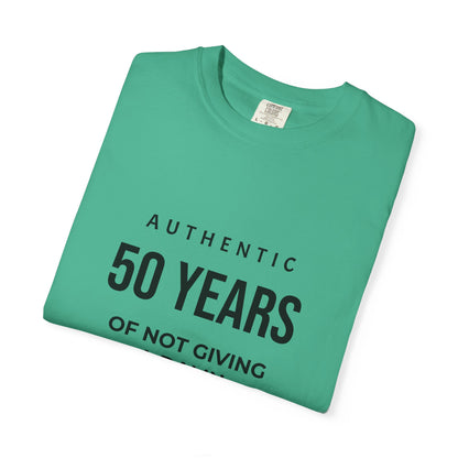 50 Years of Not Giving a Damn T-Shirt (CUSTOMIZE YEARS WITH PERSONALIZATION)