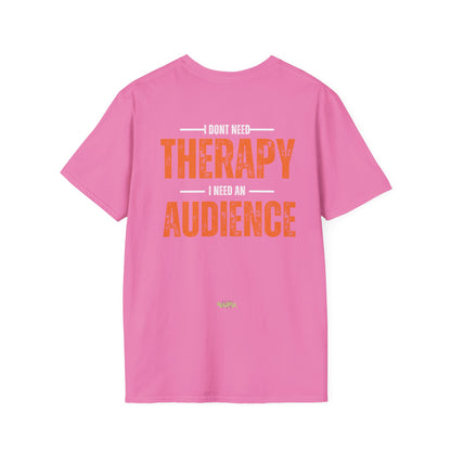 I Don't Need Therapy - Funny Gym Unisex Softstyle T-Shirt